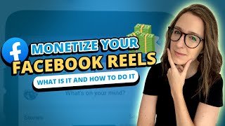 Facebook Reels Monetization How to Get Started [upl. by Fern]