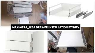 IKEA MAXIMERA DRAWER INSTALLATION BY WIFY TEAM ikea diy [upl. by Notgnirrab98]