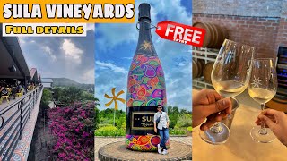 Sula Vineyards Nashik 2024  Free Entry  Expences of wine tasting  A to Z information  Sula Wines [upl. by Chrisse]