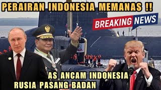 AMERIKA ANC4M INDONESIA‼️RUSIA BEKING INDONESIA DI LAUT JAWAAMERIKA KETARKETIR [upl. by Aidnis972]