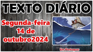 🟠 Texto diário de hoje em português ✅ Segundafeira 14 de outubro 2024 [upl. by Ocisnarf]