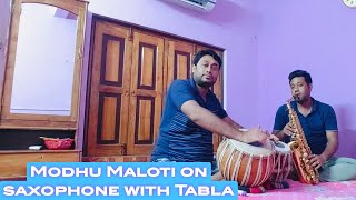 Modhu Maloti Dake Aay l মধু মালতি ডাকে আয় Arup Dutta l saxophone and Tabla Cover l 9153653320 l [upl. by Troyes464]