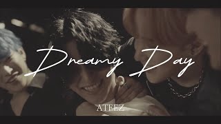 ATEEZ에이티즈꿈날Dreamy Day【歌詞かなるび日本語訳】 [upl. by Nyleaj]