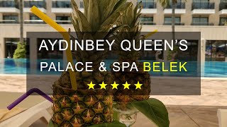 AYDINBEY QUEENS PALACE amp SPA HOTEL BELEK [upl. by Nylzzaj]