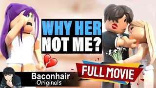 Why Her Not Me FULL MOVIE  roblox brookhaven 🏡rp [upl. by Nodmac]