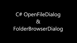 C Report vs OpenFileDialog amp FolderBrowserDialog [upl. by Lrem]