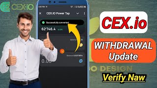 CEXio Withdrawal  Verify Your Account Now  CEXP Withdrawal [upl. by Lavona269]