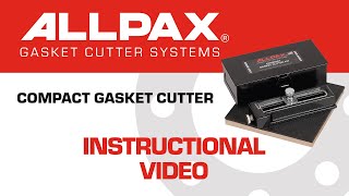 Allpax Compact Gasket Cutter Kit Instructional Video [upl. by Joannes]