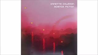 Ornette Coleman 1972 Science Fiction [upl. by Tillfourd70]