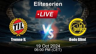 🔴 LIVE Tromso IL vs Bodo Glimt  Football Live Score  Norwegian Eliteserien [upl. by Langbehn]