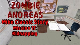 Mike Classic Story Mission 17 Kidnapping GTA Zombie Andreas Complete [upl. by Taro]