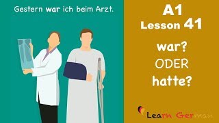 Learn German  war oder hatte  German for beginners  A1  Lesson 41 [upl. by Sibell]