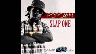 Popcaan  Slap One Raw Official Audio Final Mix  Dancehall 2015  21st Hapilos [upl. by Claudianus]