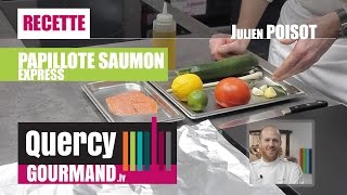 Recette  Papillote de saumon EXPRESS  quercygourmandtv [upl. by Stegman]