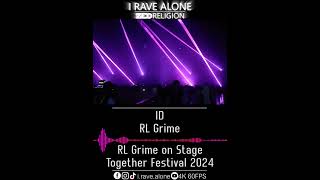 ID  RL Grime RL Grime Live Together Festival 2024 [upl. by Haukom]