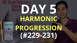 HARMONIC PROGRESSION  1001 Solved Problems in Engineering Mathematics DAY 5 229231 [upl. by Cyrille528]