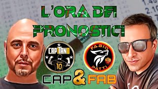 LA LAIFFF DEL CAPITANO 10  LORA DEI PRONOSTICI CON CAP amp FAB [upl. by Imoin]