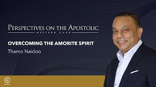 Overcoming the Amorite Spirit  Session 1 of 2 [upl. by Suoiradal]