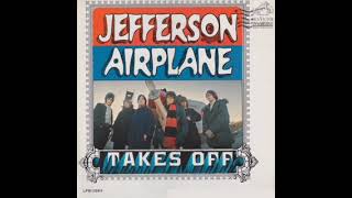 Jefferson Airplane  Takes Off Full Album 1966 [upl. by Assen]