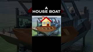 BOAT HOUSE VS HOUSE BOAT [upl. by Ludwigg137]