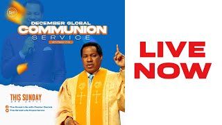 GLOBAL COMMUNION SERVICE WITH PASTOR CHRIS  DECEMBER 2022 [upl. by Schwing]