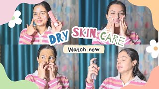 Easy Skincare For Dry Skin  Dry Skincare Tips [upl. by Macintosh]