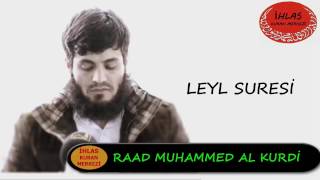 Leyl Suresi  Raad Mohammad al Kurdi  رعد محمد الكوردي  Raad al Kurdi [upl. by Ahsimik]