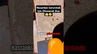 Nazardan korunmak için Okunacak Dua 😱😲 dua shortvideo namaz nazar keşfet amin [upl. by Ahseital464]