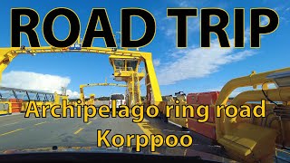 RSP Road Trip Archipelago ring road Korppoo 4K UHD [upl. by Madalyn]