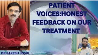 Patient Voices  Honest Feedback On Our Treatment [upl. by Pelag]