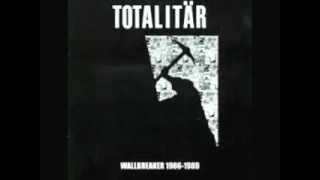 TOTALITAR  Wallbreaker 1986  1989  FULL [upl. by Atalee]