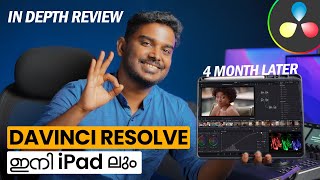 Davinci Resolve for ipad indepth Review  4 Month later in Malayalam [upl. by Nav]