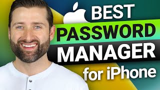 BEST Password Manager for iPhone  MY TOP PICKS FOR 2024 [upl. by Nosdrahcir]