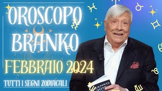 Oroscopo Branko Guida Stellare Febbraio 2024 💫  Amore Carriera e Opportunità 🔮 [upl. by Shewmaker]