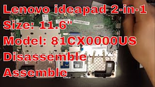 Opening Lenovo ideapad  2in1 116quot TouchScreen Laptop 81CX0000US [upl. by Lissner]