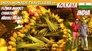 Follow us on a guided tour to Kolkata Flower Market and Chinatown [upl. by Coney]