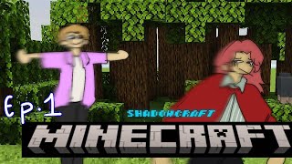 The Minecraft in °SHADOWCRAFT°  Ep  1 [upl. by Marta]