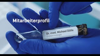 Mitarbeiterprofil Dr med Michael Dölle Endokrinologie [upl. by Lynnette267]