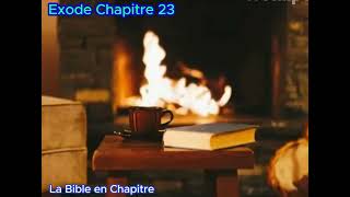 Exode Chapitre 23 [upl. by Mohun]