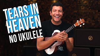 Eric Clapton  Tears In Heaven  Ukulele como tocar [upl. by Nawiat]