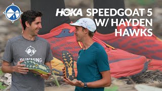 HOKA Speedgoat 5 Run Test Review w Hayden Hawks  Best Speedgoat To Date [upl. by Ahselak]