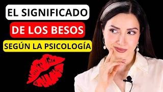 💋 10 Tipos de BESOS y su Significado Según la PSICOLOGÍA [upl. by Comstock271]