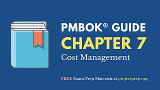 PMBOK® Guide 6th Edition – Chapter 7 – Cost Management [upl. by Asina345]