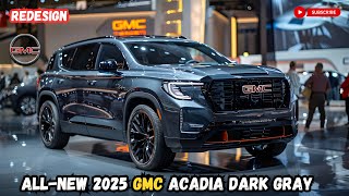 Discover the 2025 GMC Acadia an AllNew SUV Revealed [upl. by Anire236]