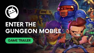 Enter The Gungeon Mobile — Official Teaser Game Trailer [upl. by Nylg679]