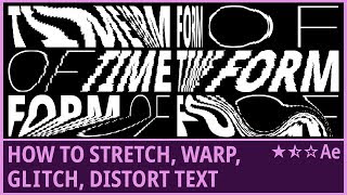 How to Stretch Warp Glitch Distort Text 2  Kinetic Typography  SlitScan  AfterEffects [upl. by Hamitaf]