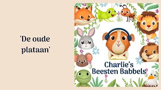 De oude plataan  Charlies Beesten Babbels  Charlie de Cavia [upl. by Airogerg]