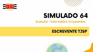 Informática TJSP Simulado 64  correção em vídeo gratuito [upl. by Lowell]