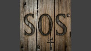 SOS [upl. by Truelove]