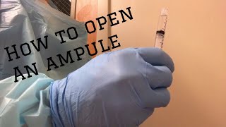 How to Open an Ampule and Withdraw Medication [upl. by Oileve]